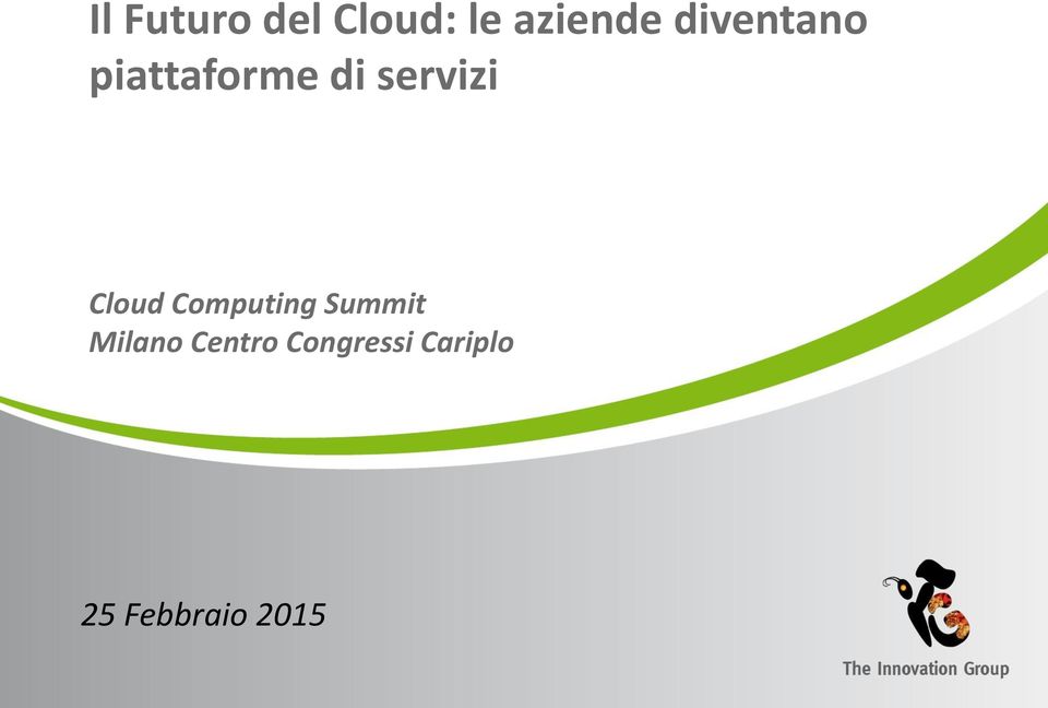 Cloud Computing Summit Milano