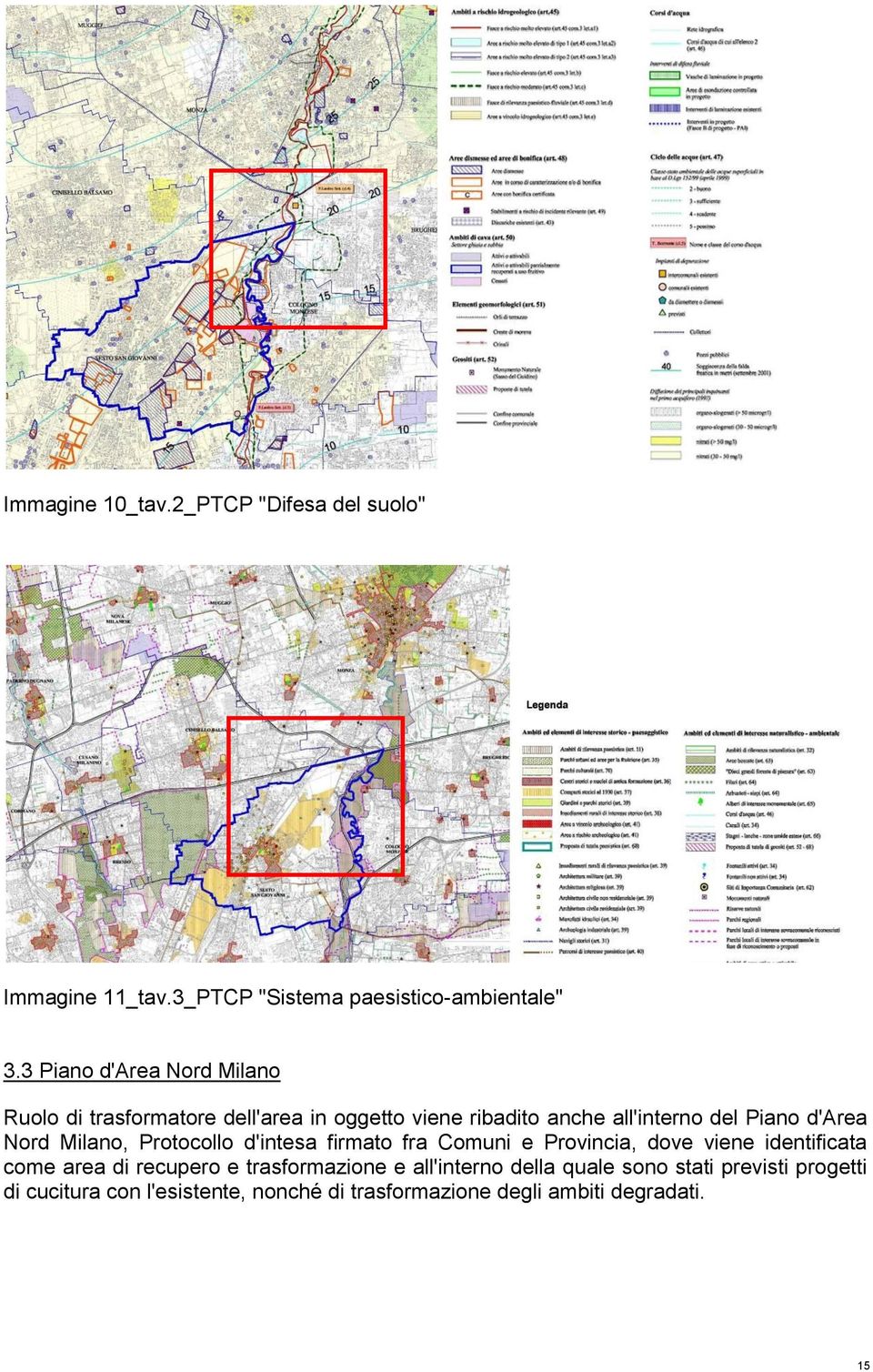 Nord Milano, Protocollo d'intesa firmato fra Comuni e Provincia, dove viene identificata come area di recupero e