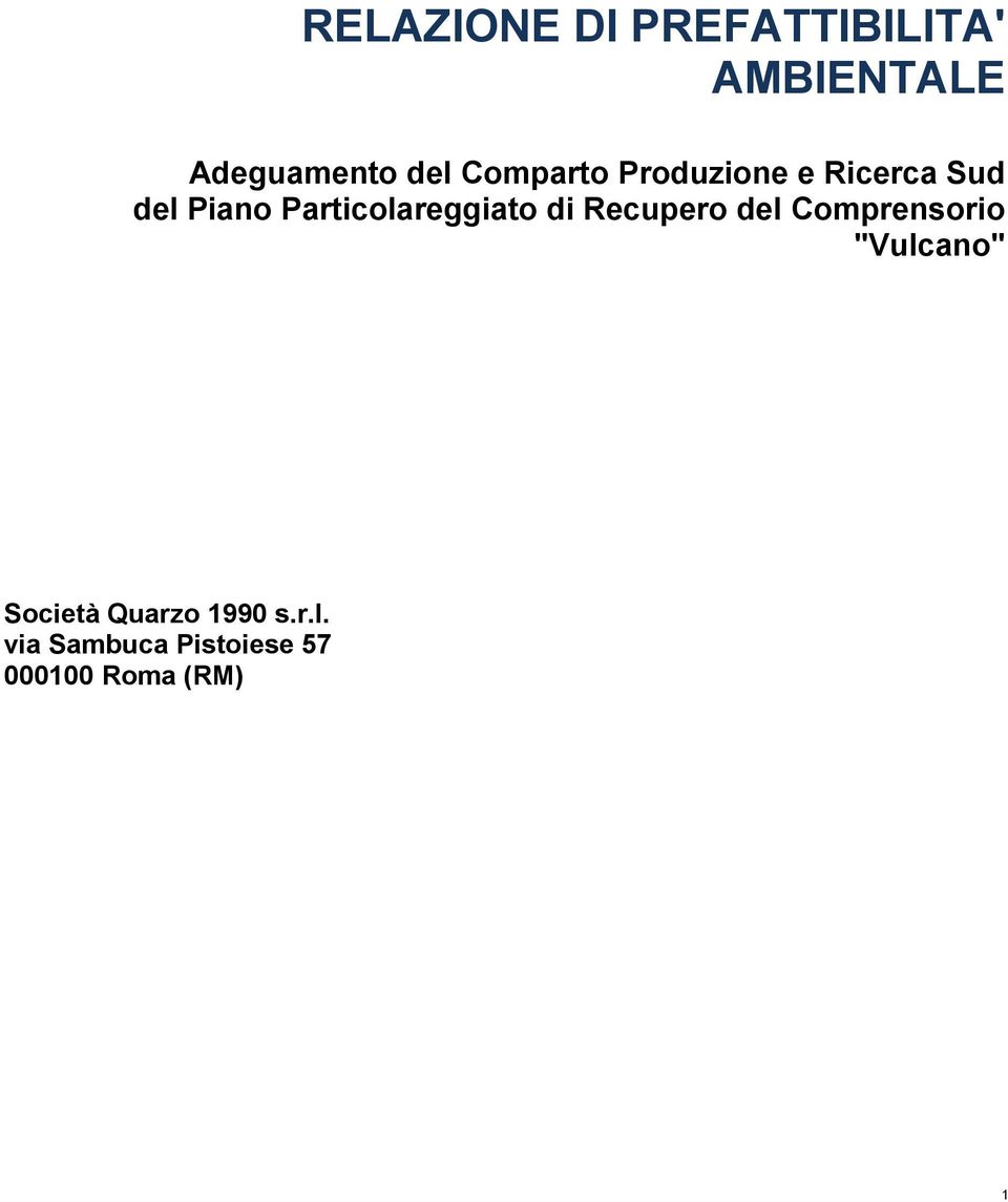 Particolareggiato di Recupero del Comprensorio "Vulcano"