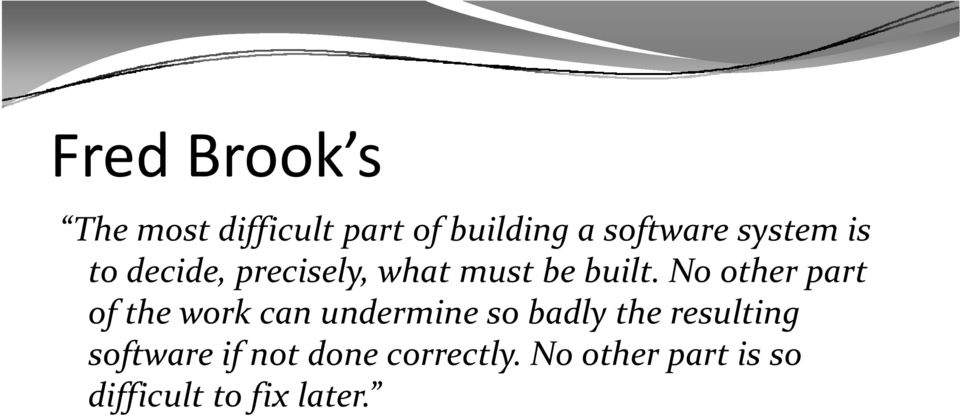 No other part of the work can undermine so badly the resulting