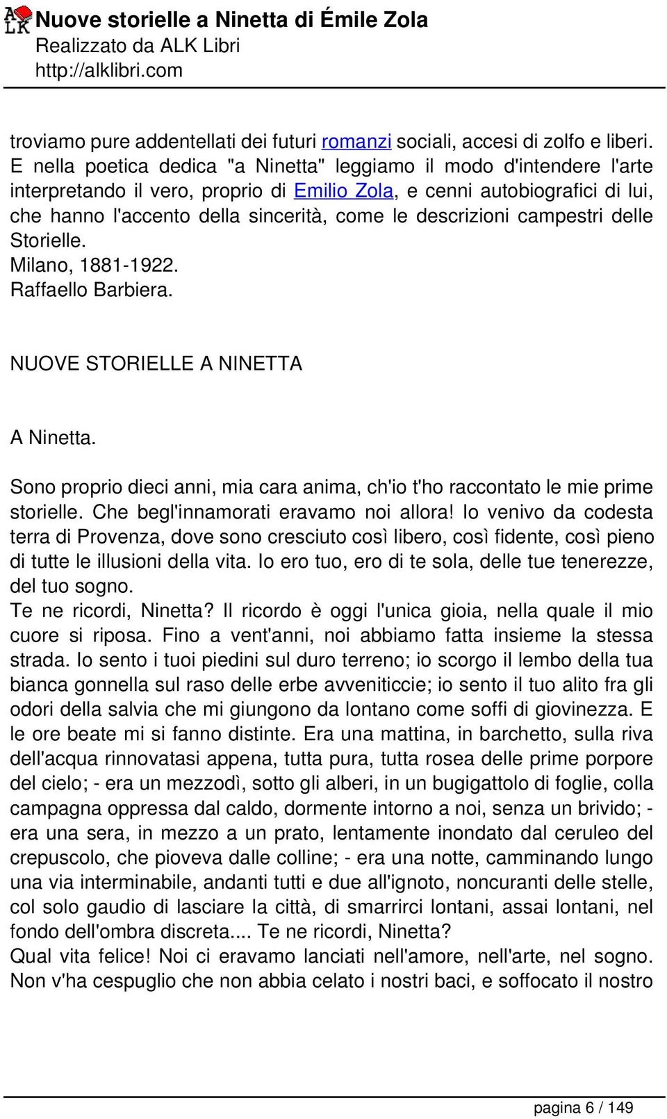 descrizioni campestri delle Storielle. Milano, 1881-1922. Raffaello Barbiera. NUOVE STORIELLE A NINETTA A Ninetta.