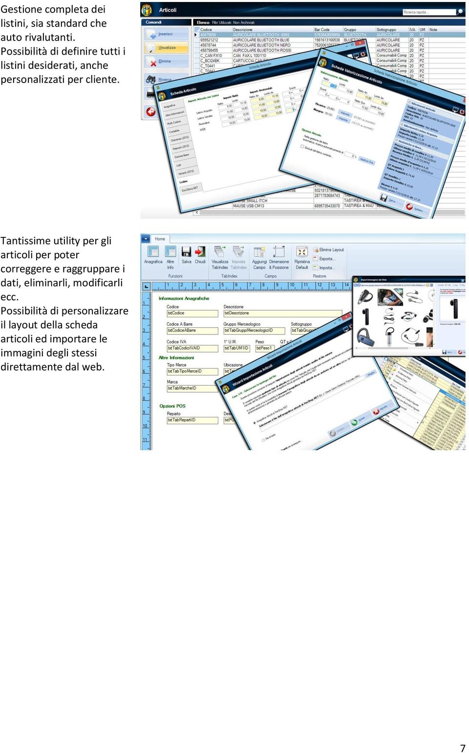 Tantissime utility per gli articoli per poter correggere e raggruppare i dati, eliminarli,