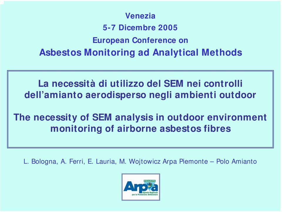ambienti outdoor The necessity of SEM analysis in outdoor environment monitoring of