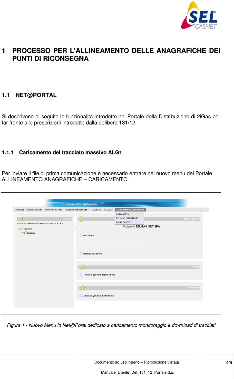 prescrizioni introdotte dalla delibera 13