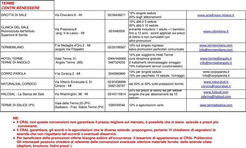 le Corsica,2 - MI 3343950890 10% singole sedute 20% sugli abbonamenti 10% abb.ti 5 sedute 20% abb.