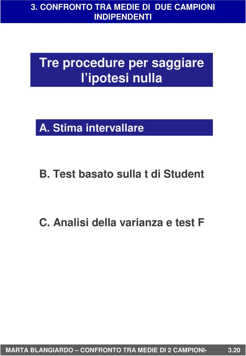 Test basato sulla t di Student C.