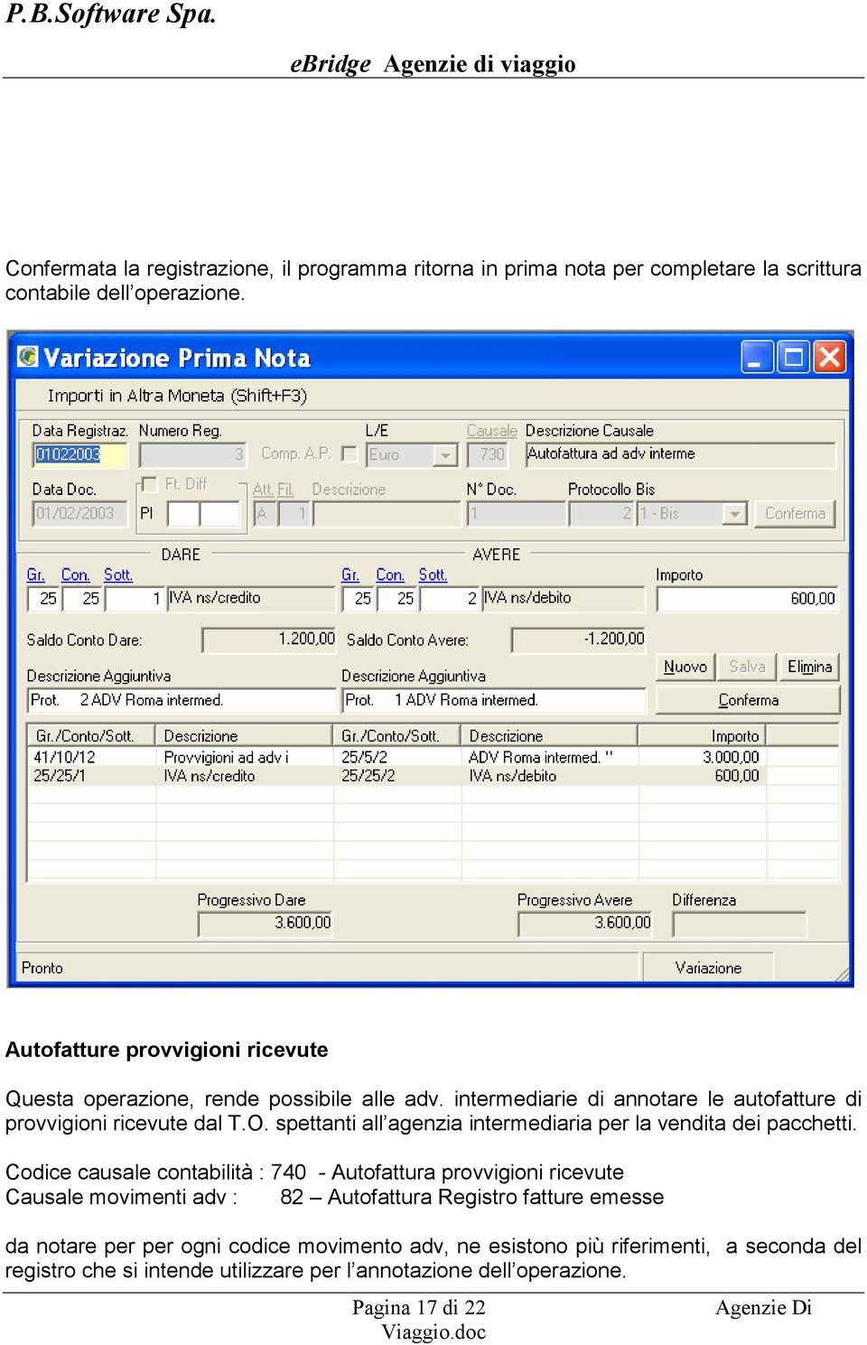 spettanti all agenzia intermediaria per la vendita dei pacchetti.