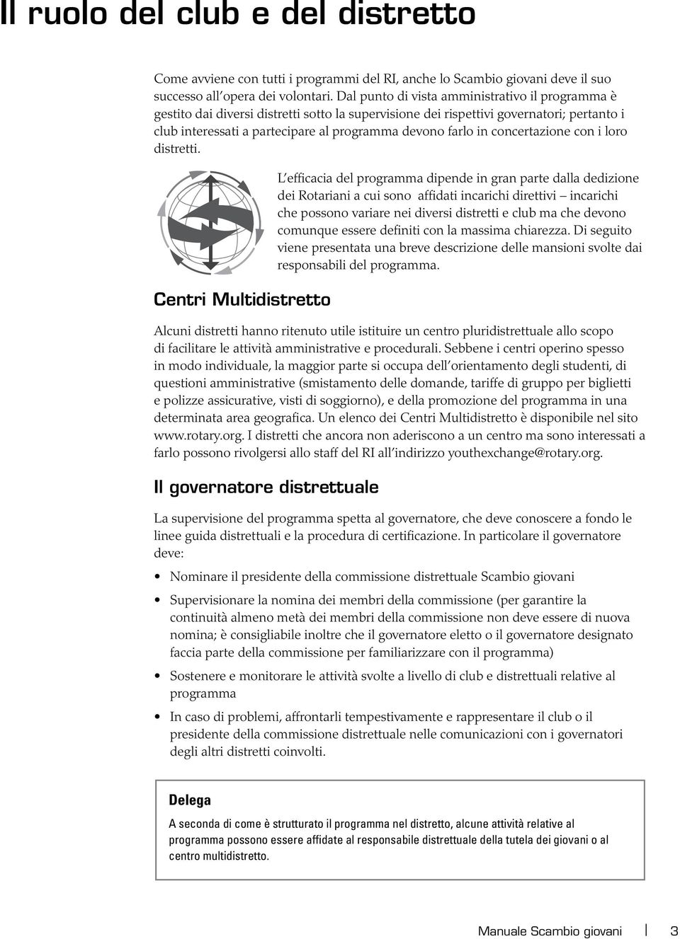 concertazione con i loro distretti.