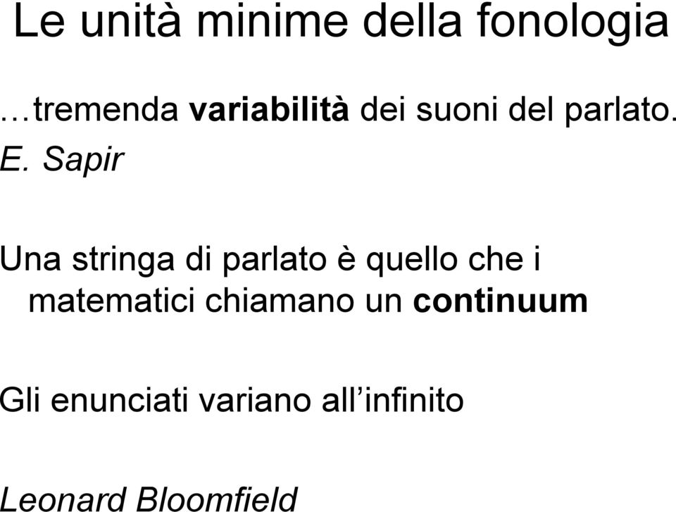 Sapir Una stringa di parlato è quello che i