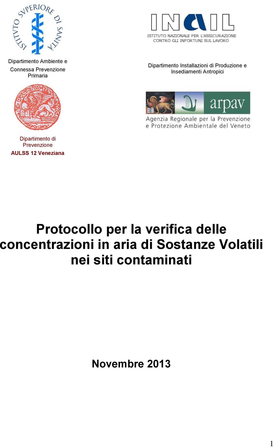 Prevenzione AULSS 12 Veneziana Protocollo per la verifica delle