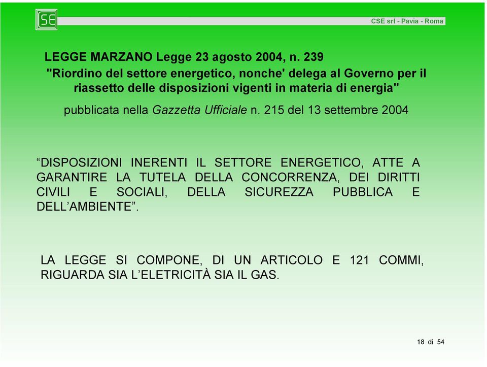 energia" pubblicata nella Gazzetta Ufficiale n.