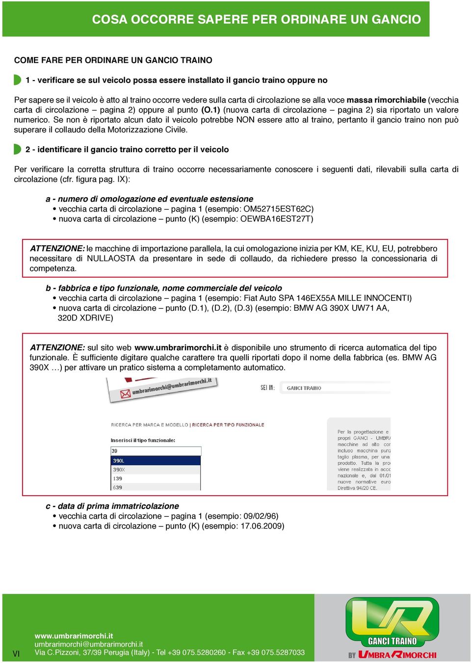 1) (nuova carta di circolazione pagina 2) sia riportato un valore numerico.