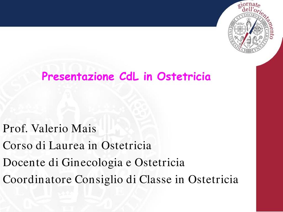 Ostetricia Docente di Ginecologia e