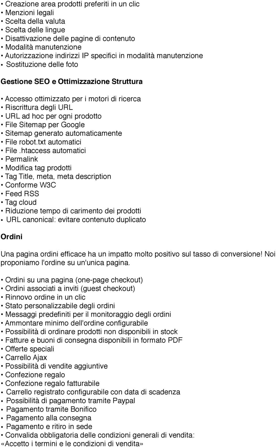 Sitemap per Google Sitemap generato automaticamente File robot.txt automatici File.