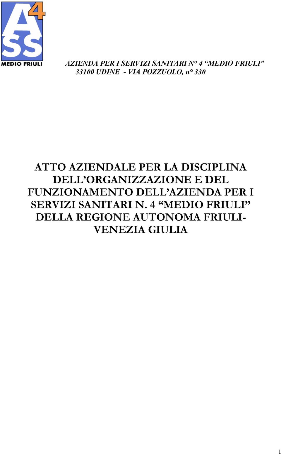 ORGANIZZAZIONE E DEL FUNZIONAMENTO DELL AZIENDA PER I SERVIZI