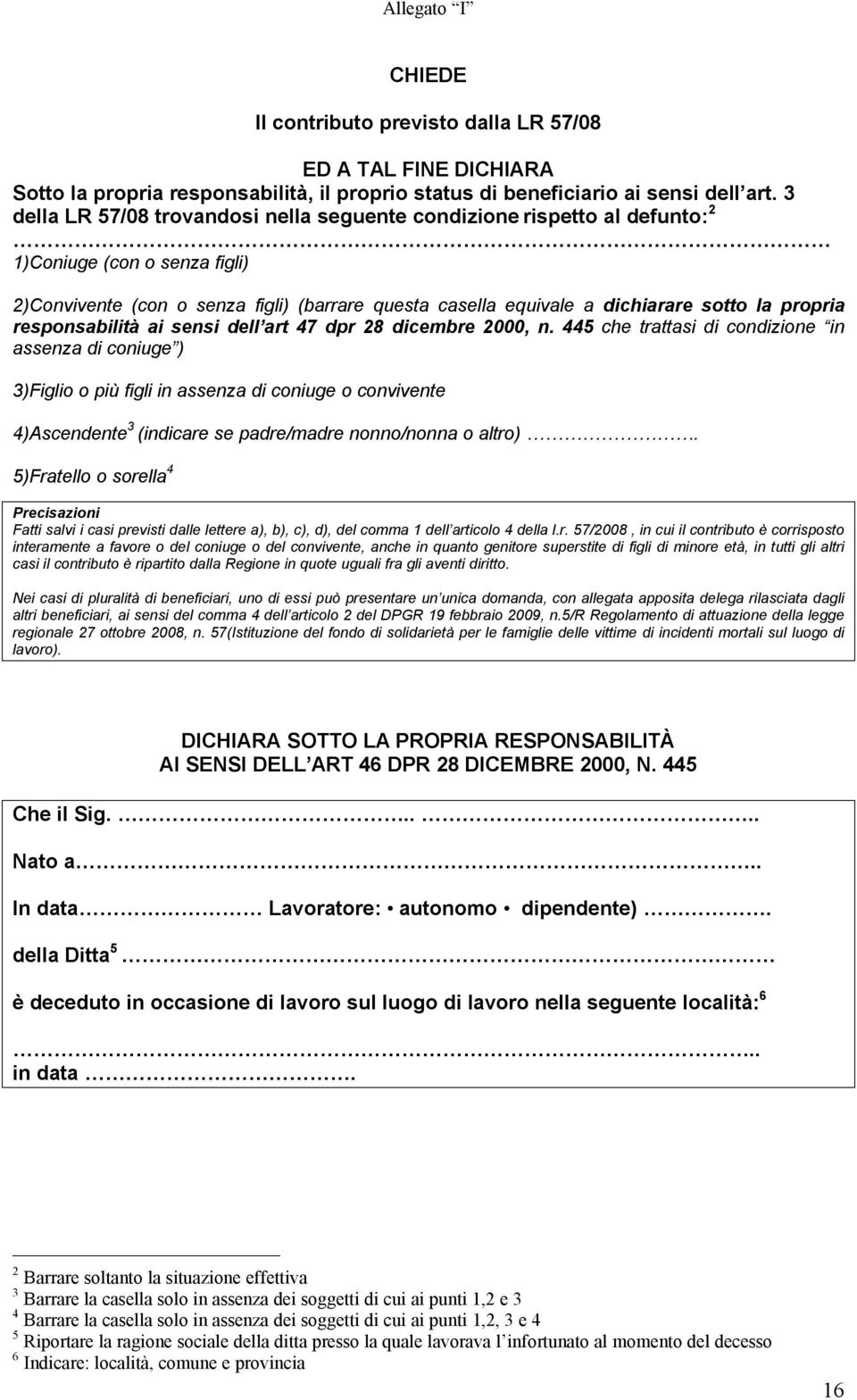 propria responsabilità ai sensi dell art 47 dpr 28 dicembre 2000, n.