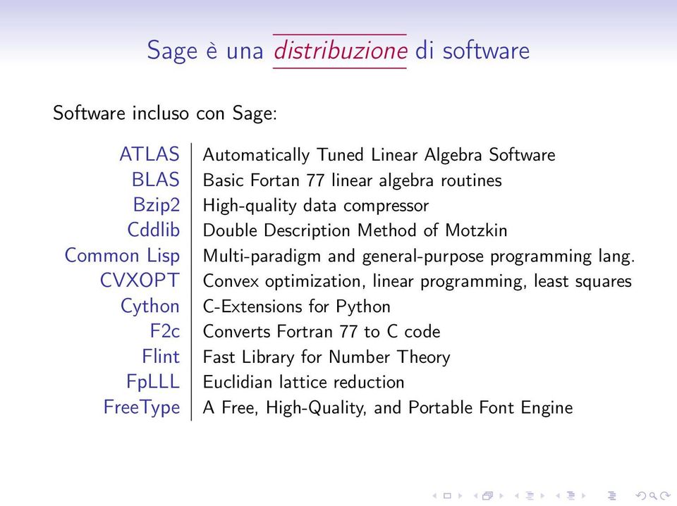 of Motzkin Multi-paradigm and general-purpose programming lang.