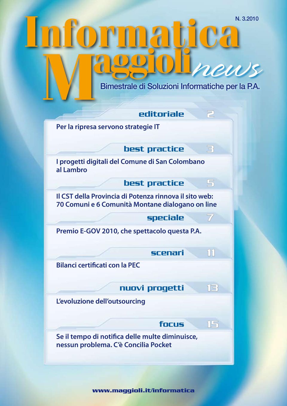 Provincia di Potenza rinnova il sito web: 70 Comuni e 6 Comunità Montane dialogano on line speciale Premio E-GOV 2010, che spettacolo questa P.A.