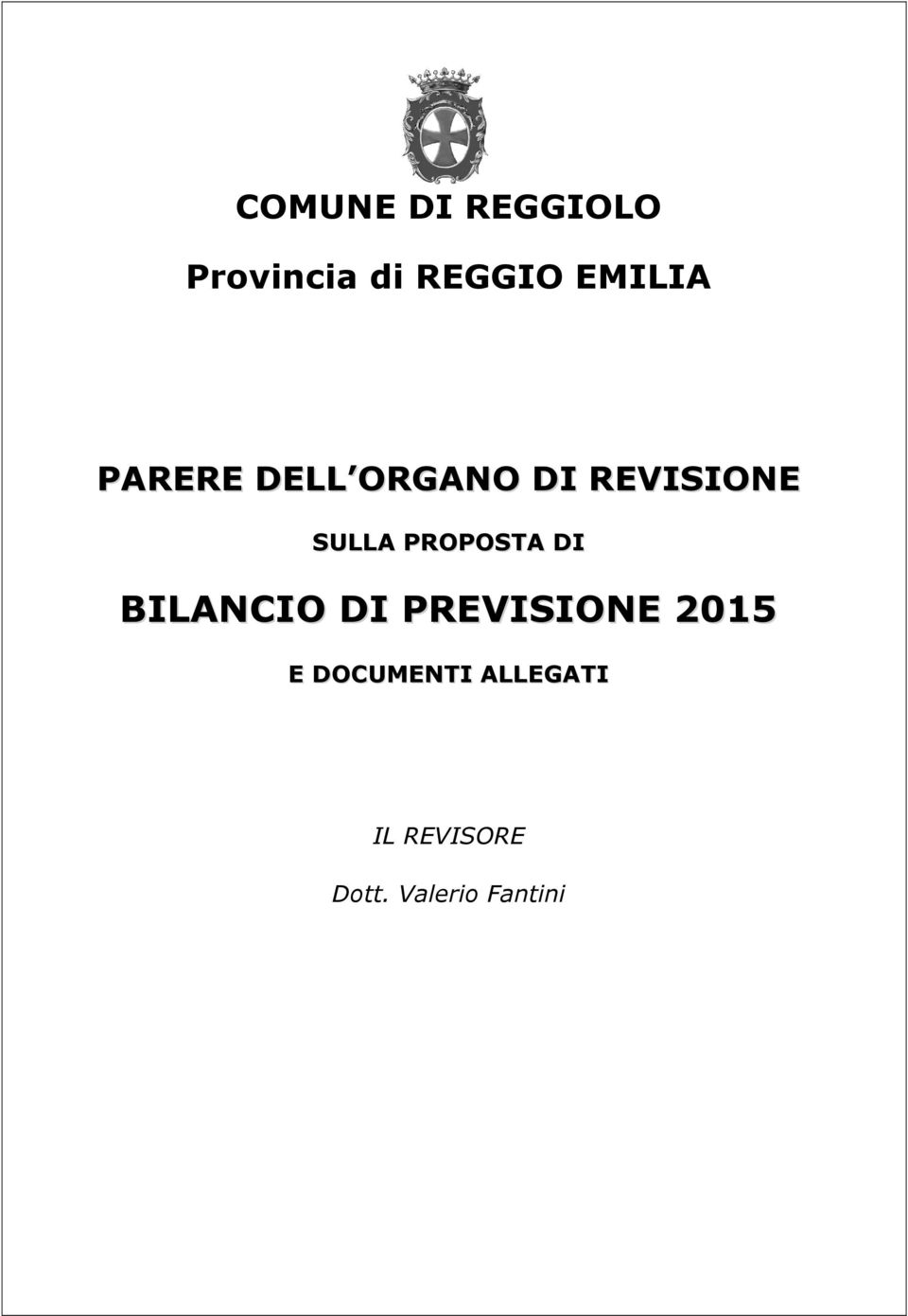 PROPOSTA DI BILANCIO DI PREVISIONE 2015 E