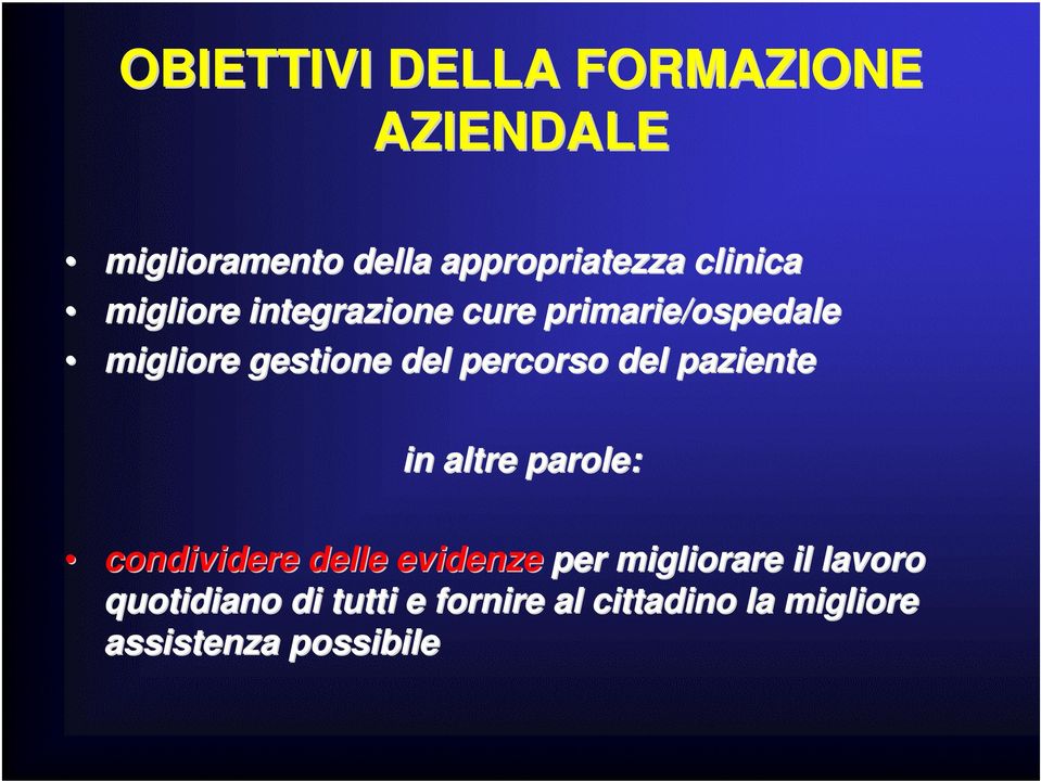 percorso del paziente in altre parole: condividere delle evidenze per