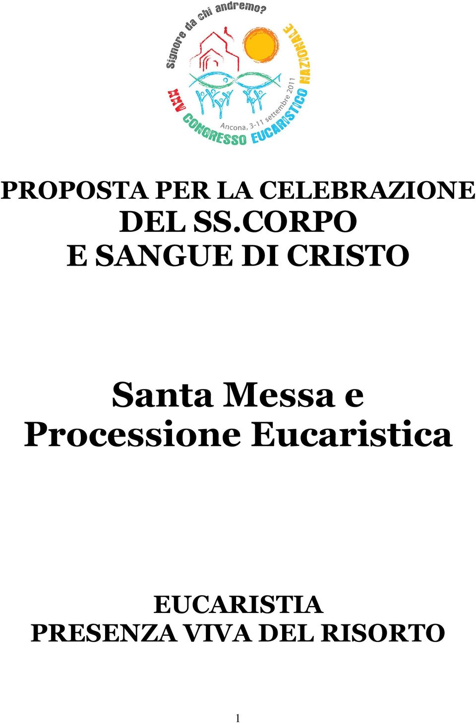 Messa e Processione Eucaristica