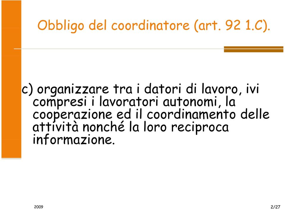 i lavoratori autonomi, la cooperazione ed il