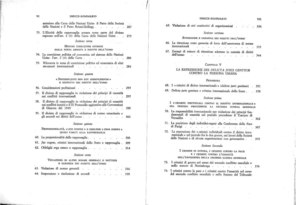 La coercizione politica ed economica nel sistema delle Nazioni Unite:!'art. 2 (4) della Carta. 280 55.