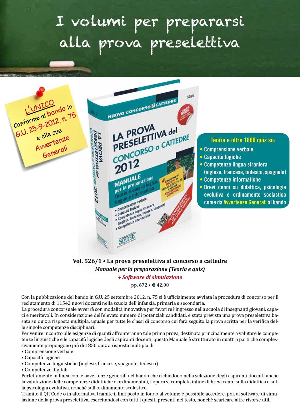 cenni su didattica, psicologia evolutiva e ordinamento scolastico come da Avvertenze Generali al bando Vol.