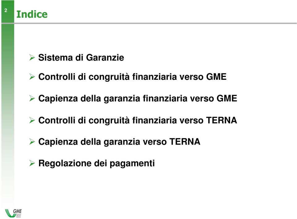 verso GME Controlli di congruità finanziaria verso TERNA