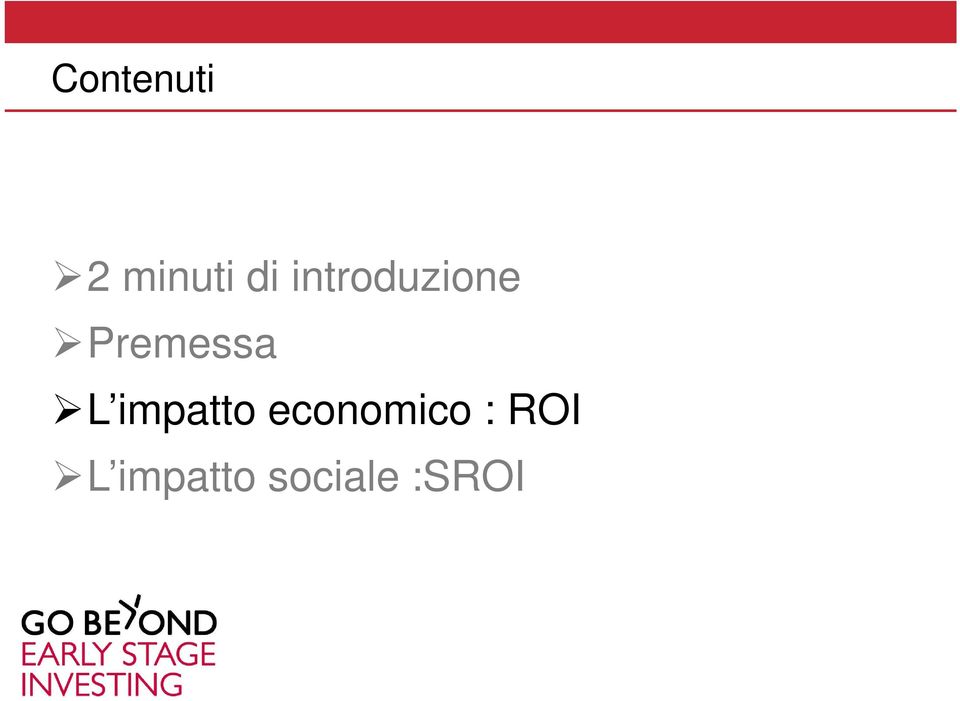 impatto economico : ROI