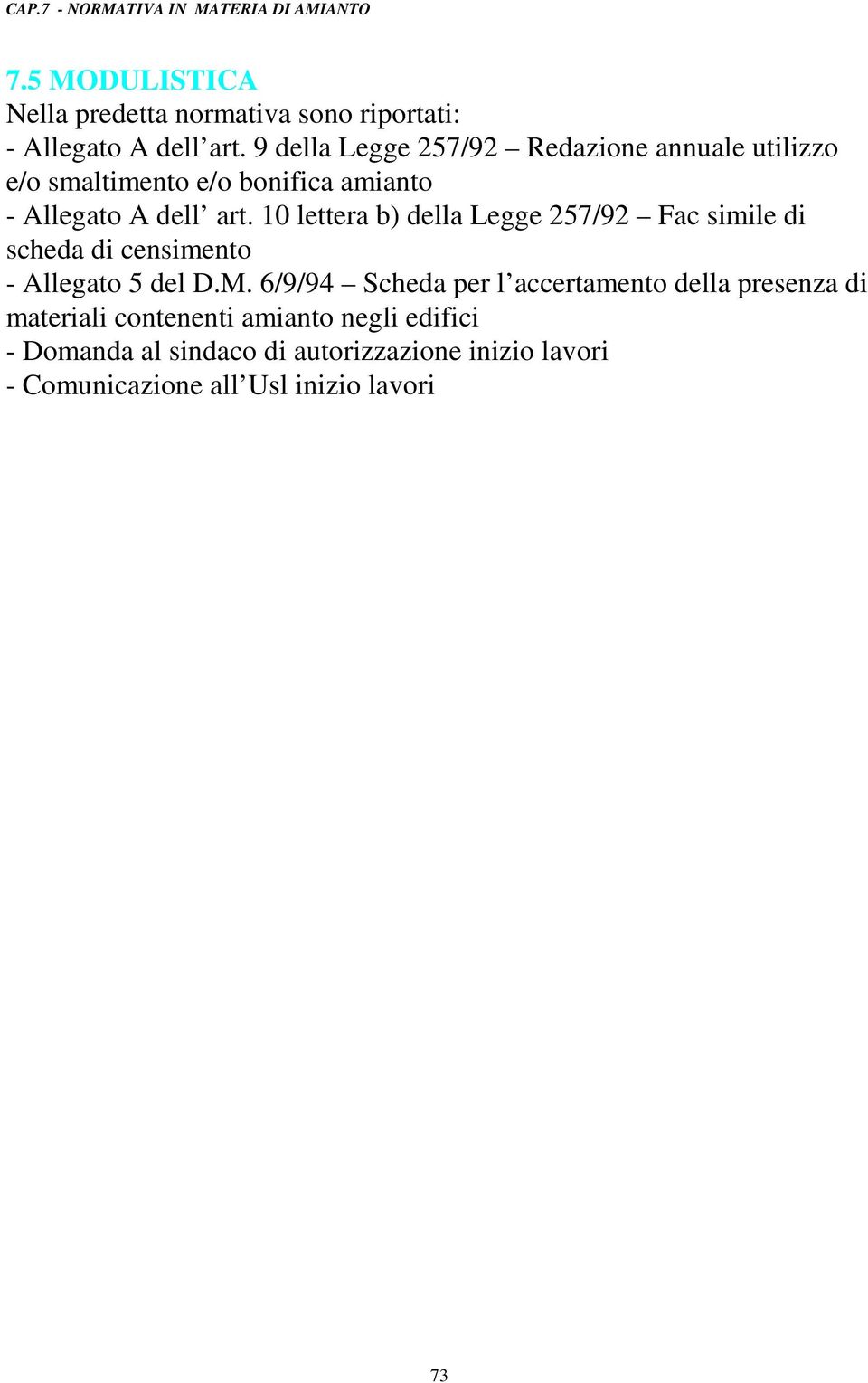 10 lettera b) della Legge 257/92 Fac simile di scheda di censimento - Allegato 5 del D.M.