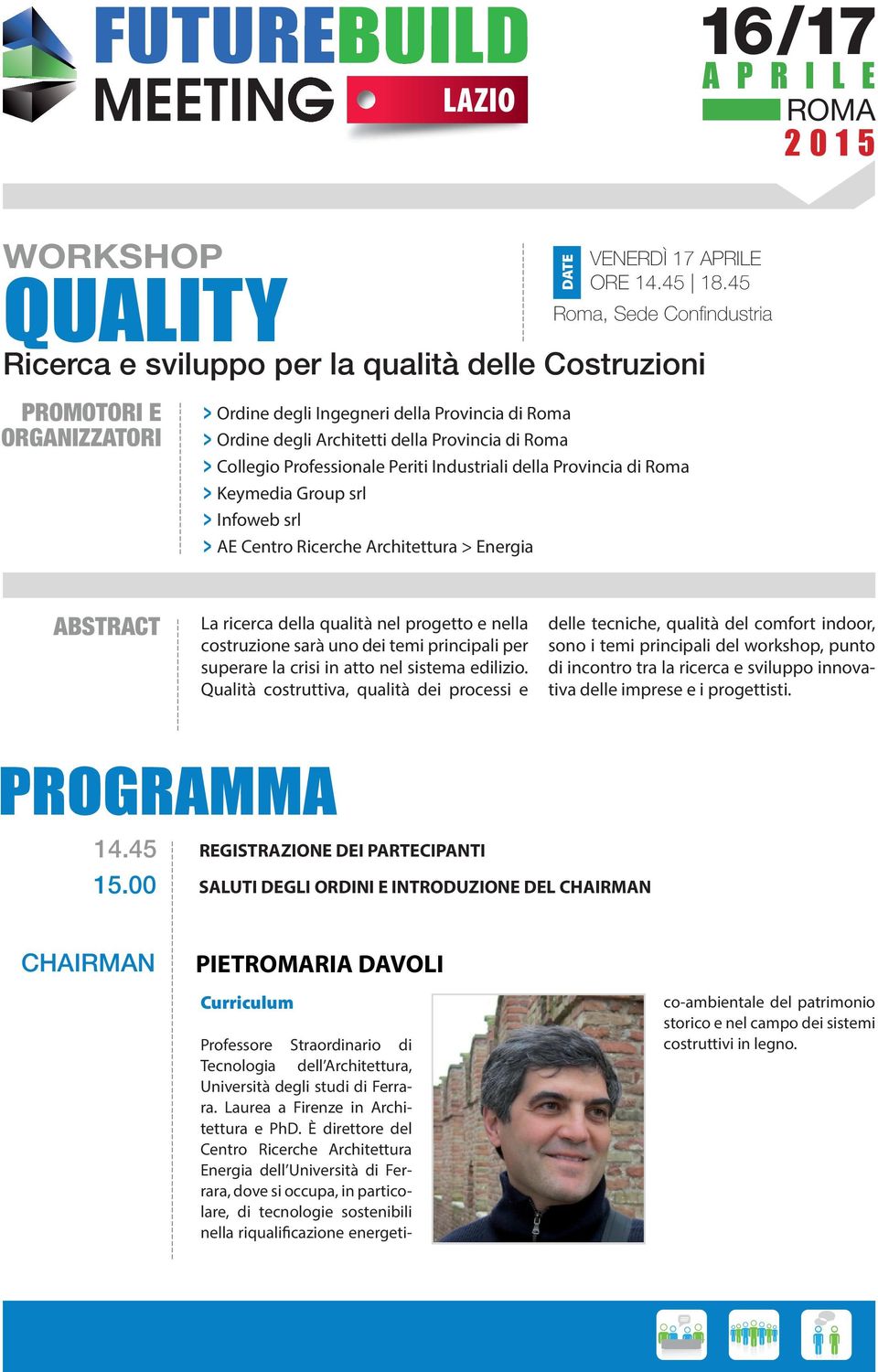 Keymedia Group srl > Infoweb srl > AE Centro Ricerche Architettura > Energia ABSTRACT ----------------- La ricerca della qualità nel progetto e nella costruzione sarà uno dei temi principali per