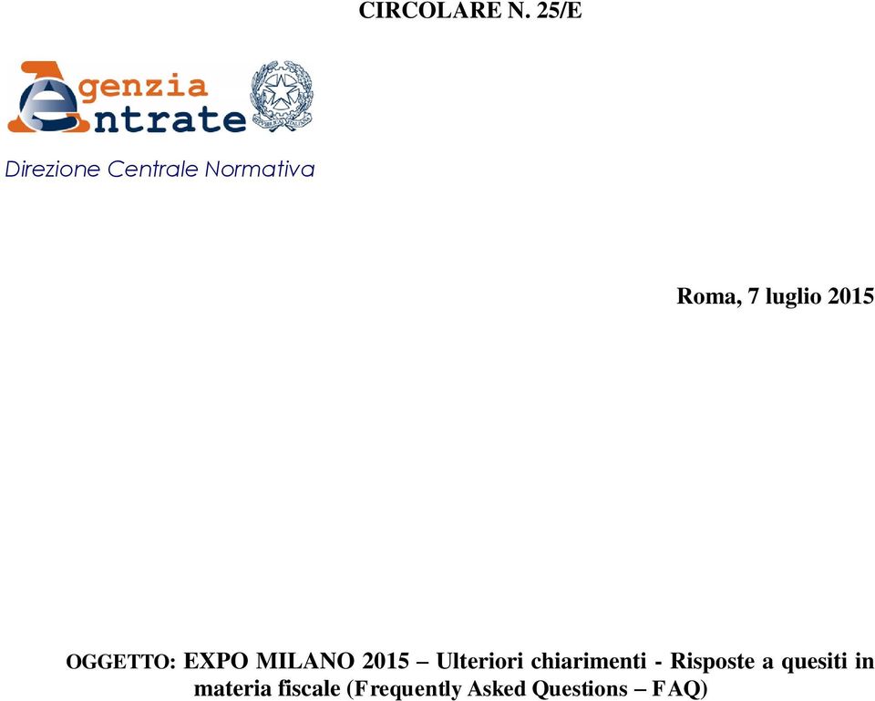 luglio 2015 OGGETTO: EXPO MILANO 2015