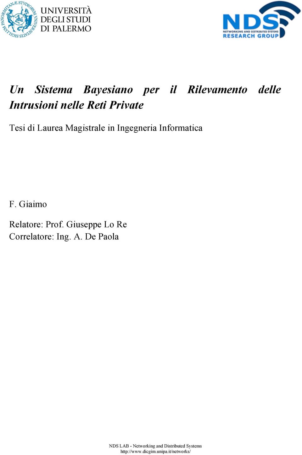 Giaimo Relatore: Prof. Giuseppe Lo Re Correlatore: Ing. A.