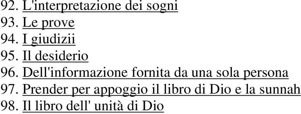 Dell'informazione fornita da una sola persona 97.