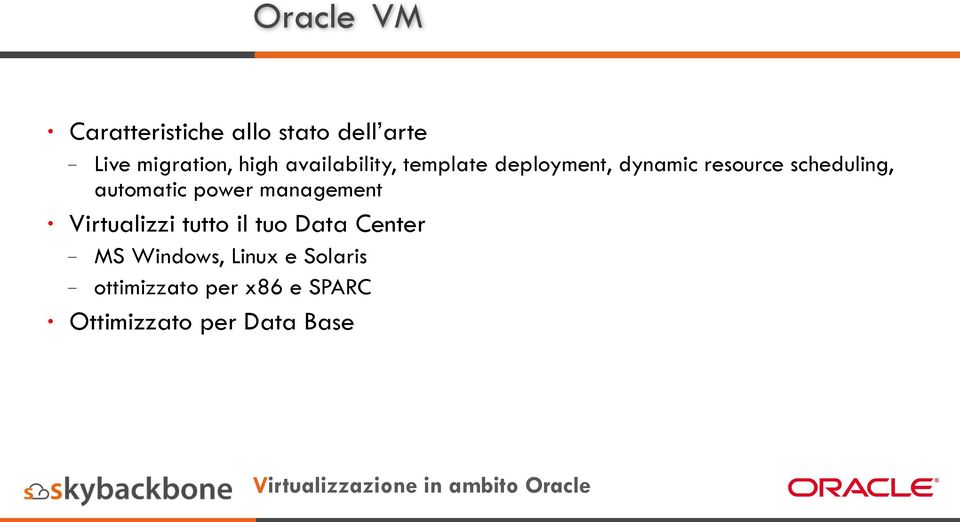 automatic power management Virtualizzi tutto il tuo Data Center MS