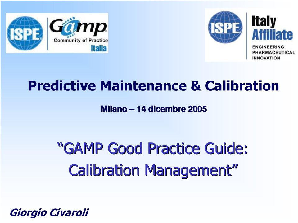 2005 GAMP Good Practice Guide: