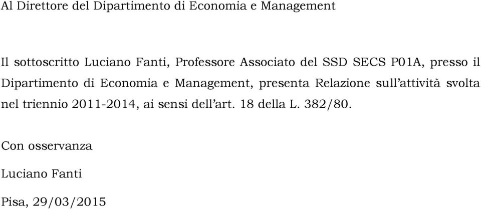 Economia e Management, presenta Relazione sull attività svolta nel triennio