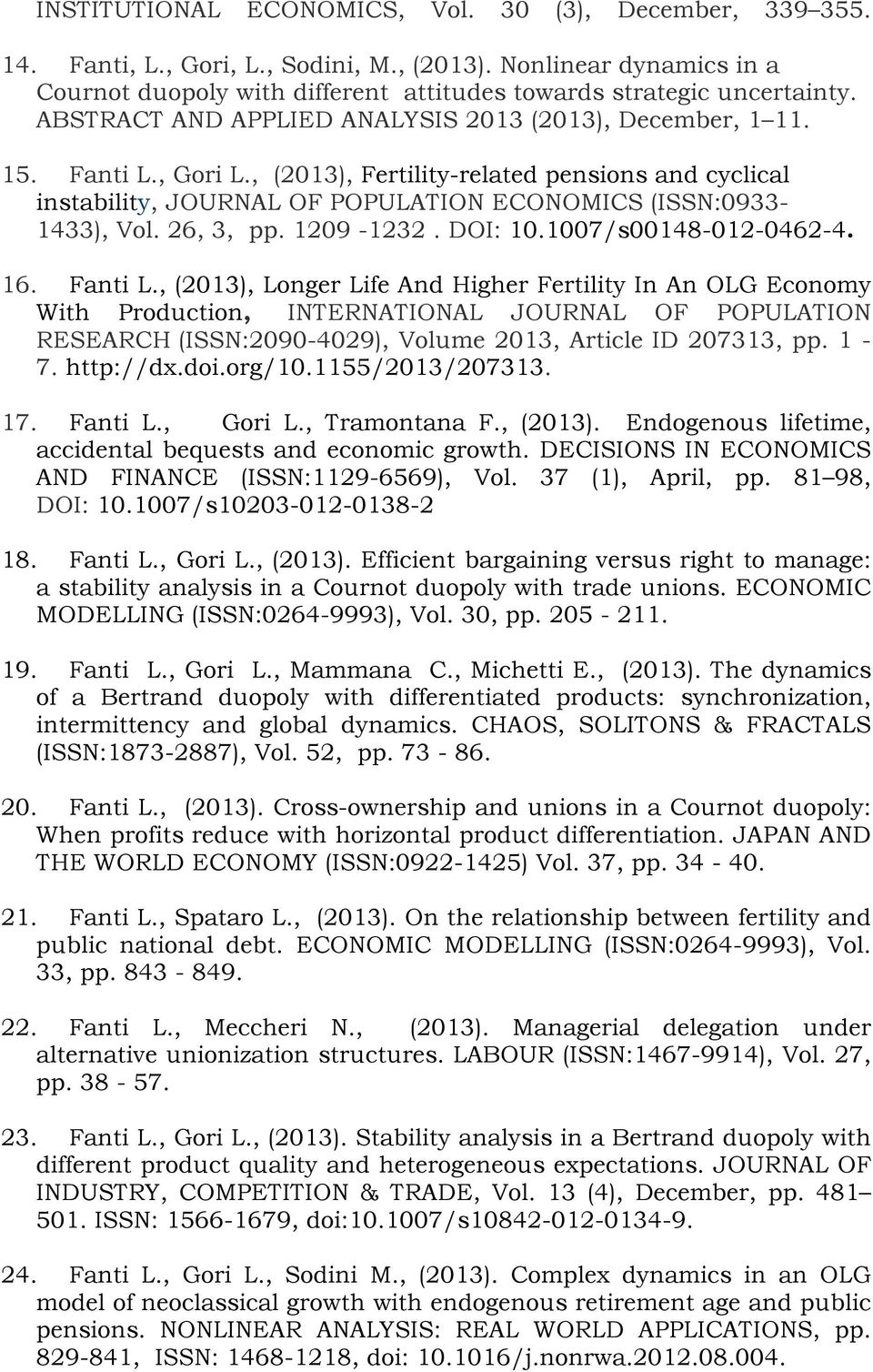 26, 3, pp. 1209-1232. DOI: 10.1007/s00148-012-0462-4. 16. Fanti L.