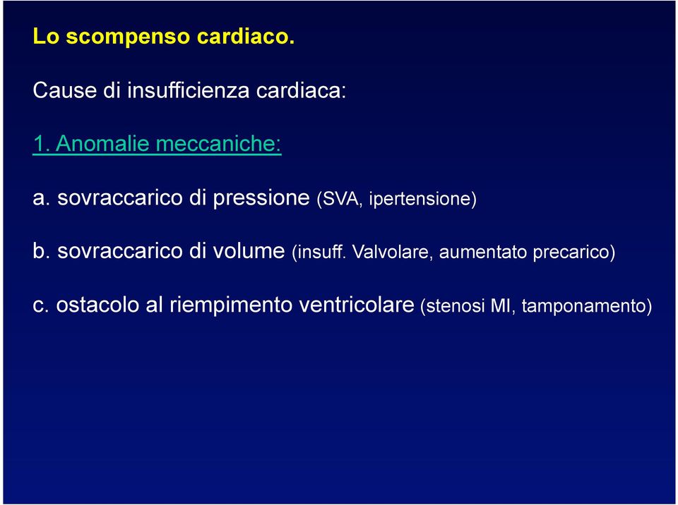 sovraccarico di pressione (SVA, ipertensione) b.