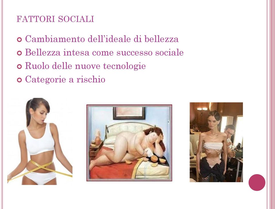 come successo sociale Ruolo delle