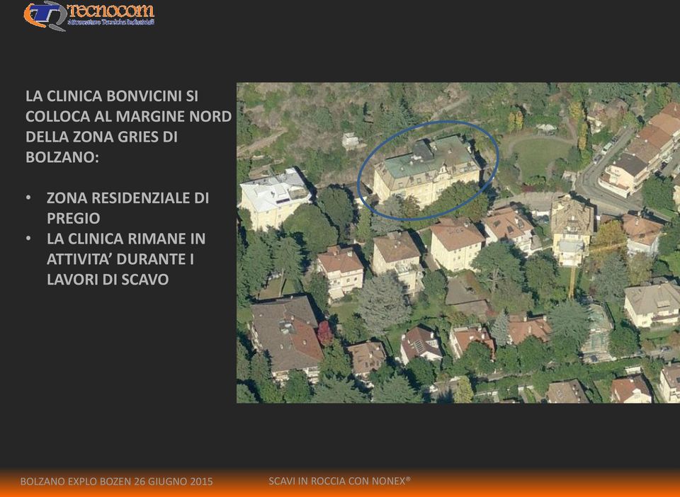 BOLZANO: ZONA RESIDENZIALE DI PREGIO LA