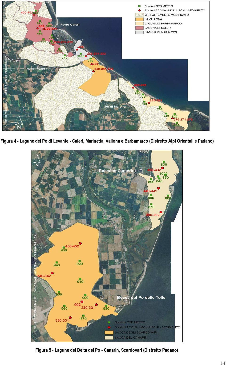 Orientali e Padano) Figura 5 - Lagune del Delta