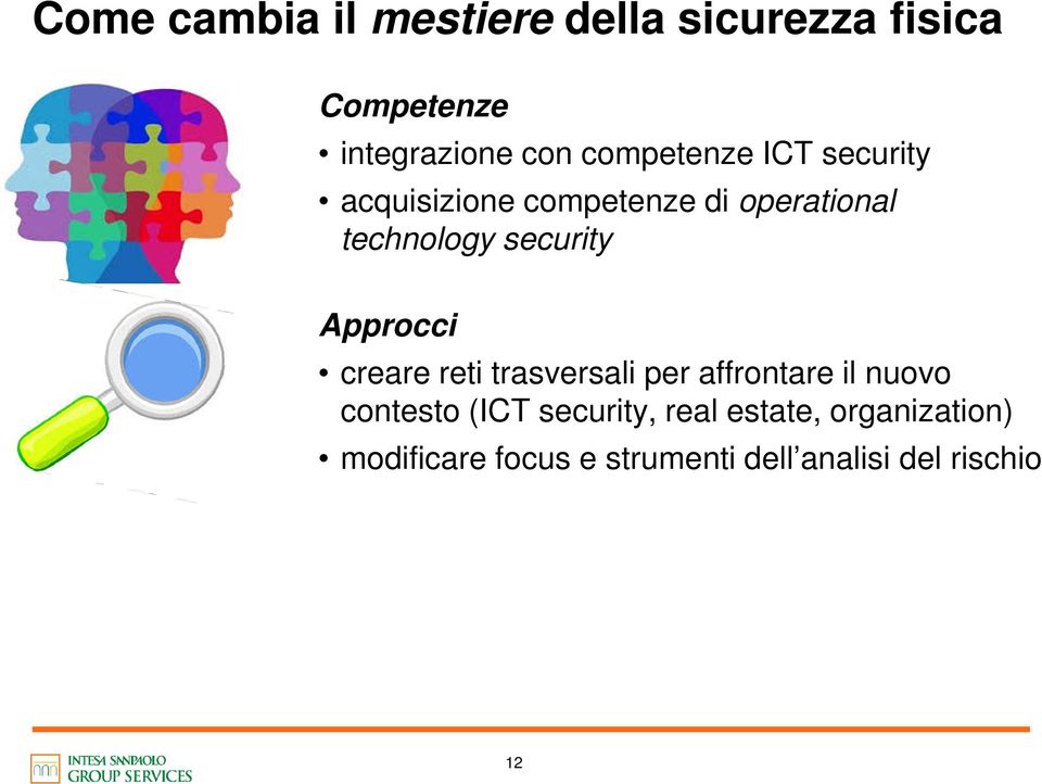 security Approcci creare reti trasversali per affrontare il nuovo contesto (ICT