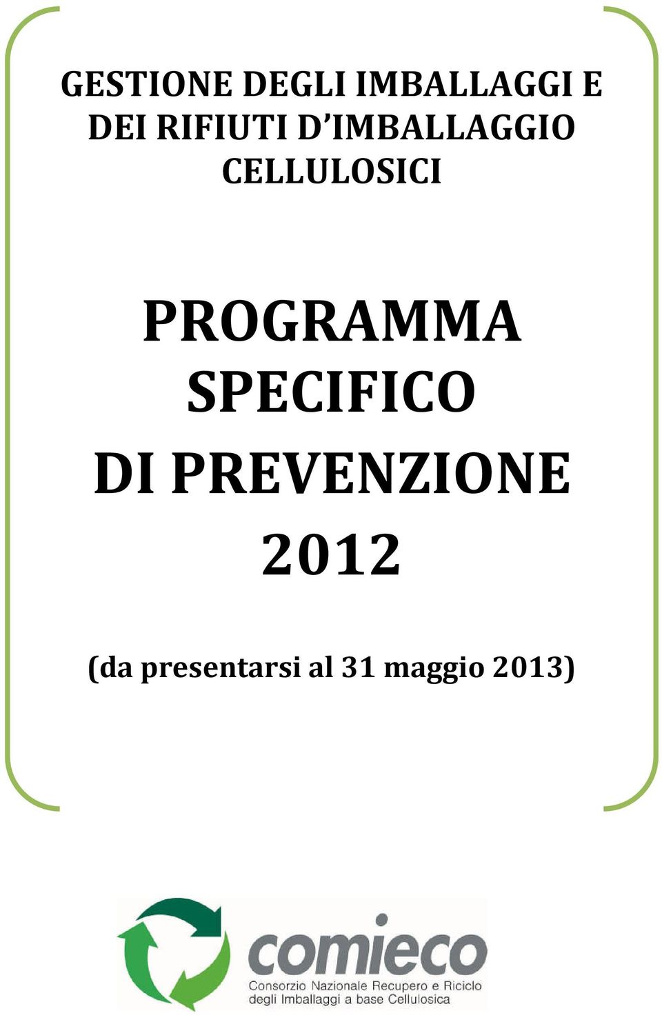 PROGRAMMA SPECIFICO DI PREVENZIONE