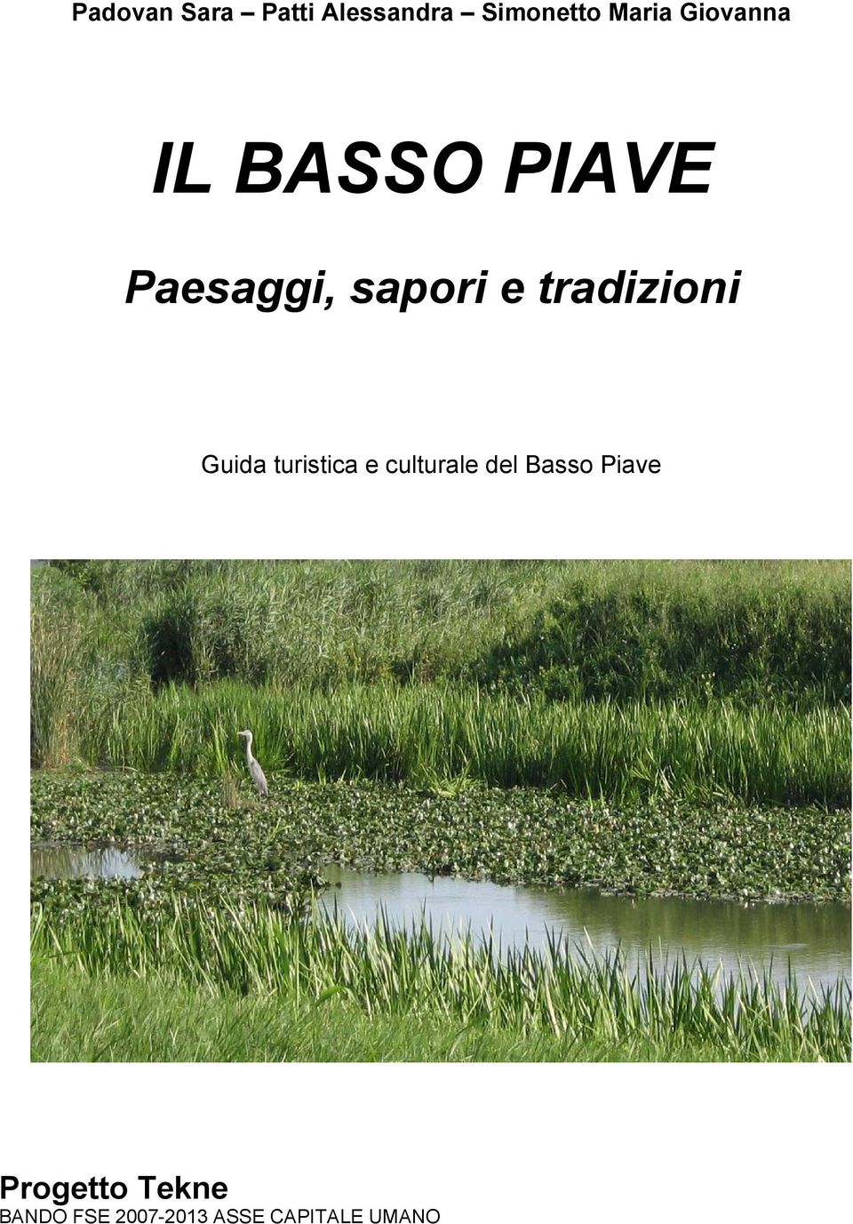 tradizioni Guida turistica e culturale del Basso