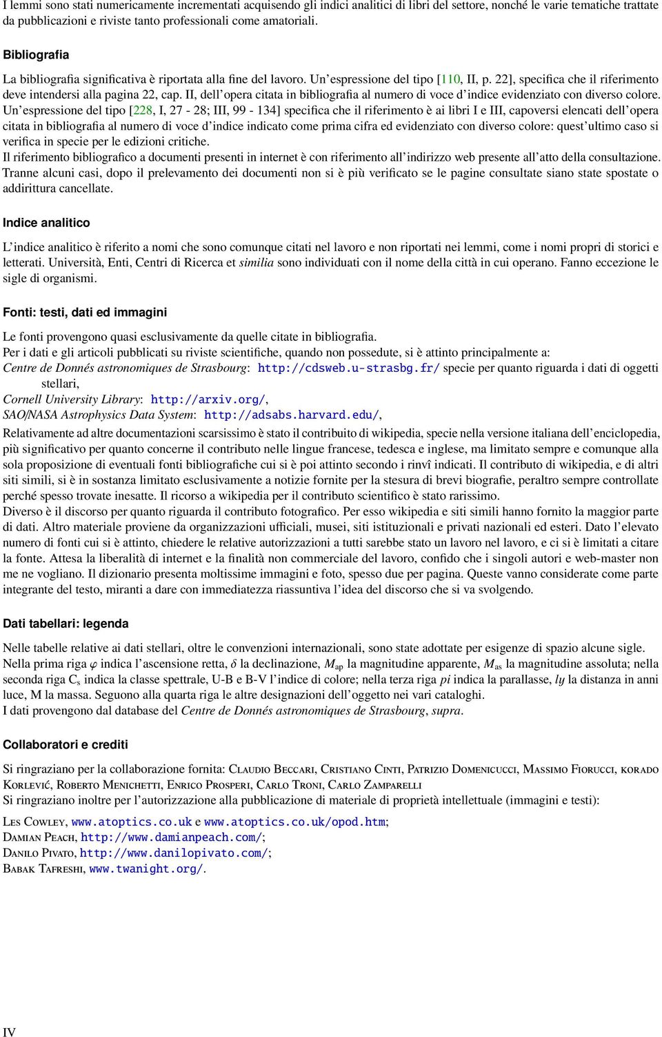 II, dell opera citata in bibliografia al numero di voce d indice evidenziato con diverso colore.