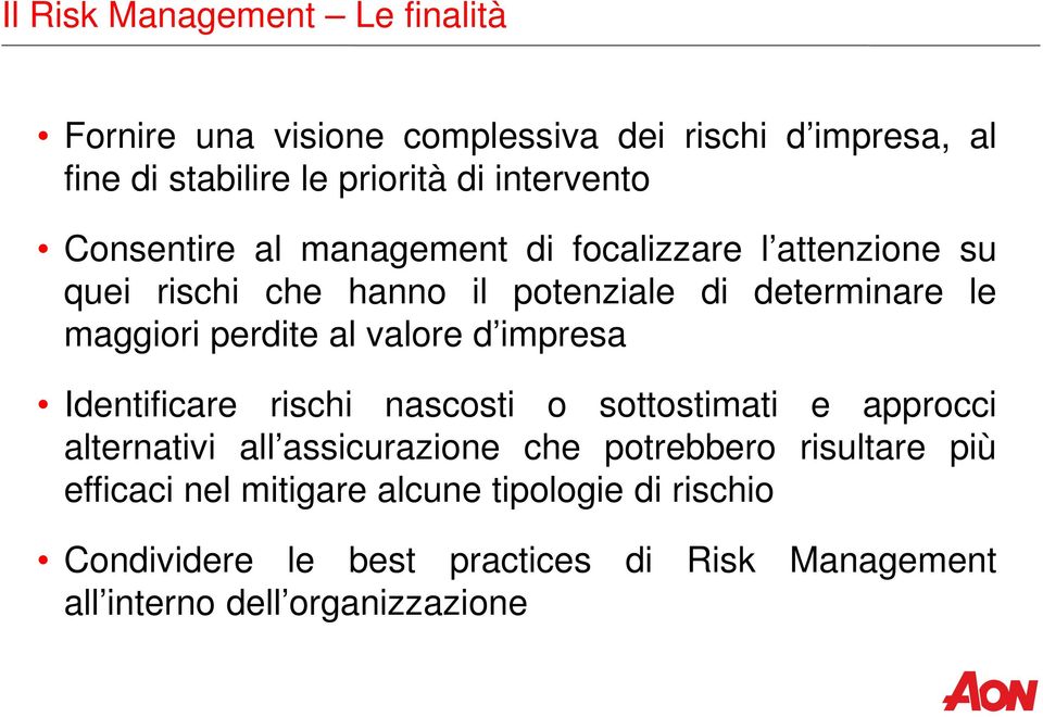 perdite al valore d impresa Identificare rischi nascosti o sottostimati e approcci alternativi all assicurazione che potrebbero