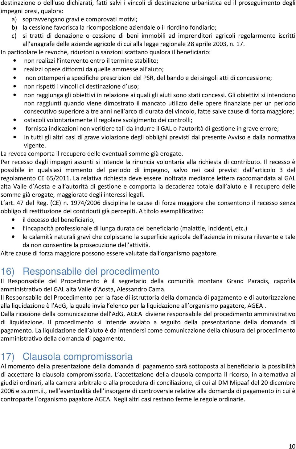 di cui alla legge regionale 28 aprile 2003, n. 17.