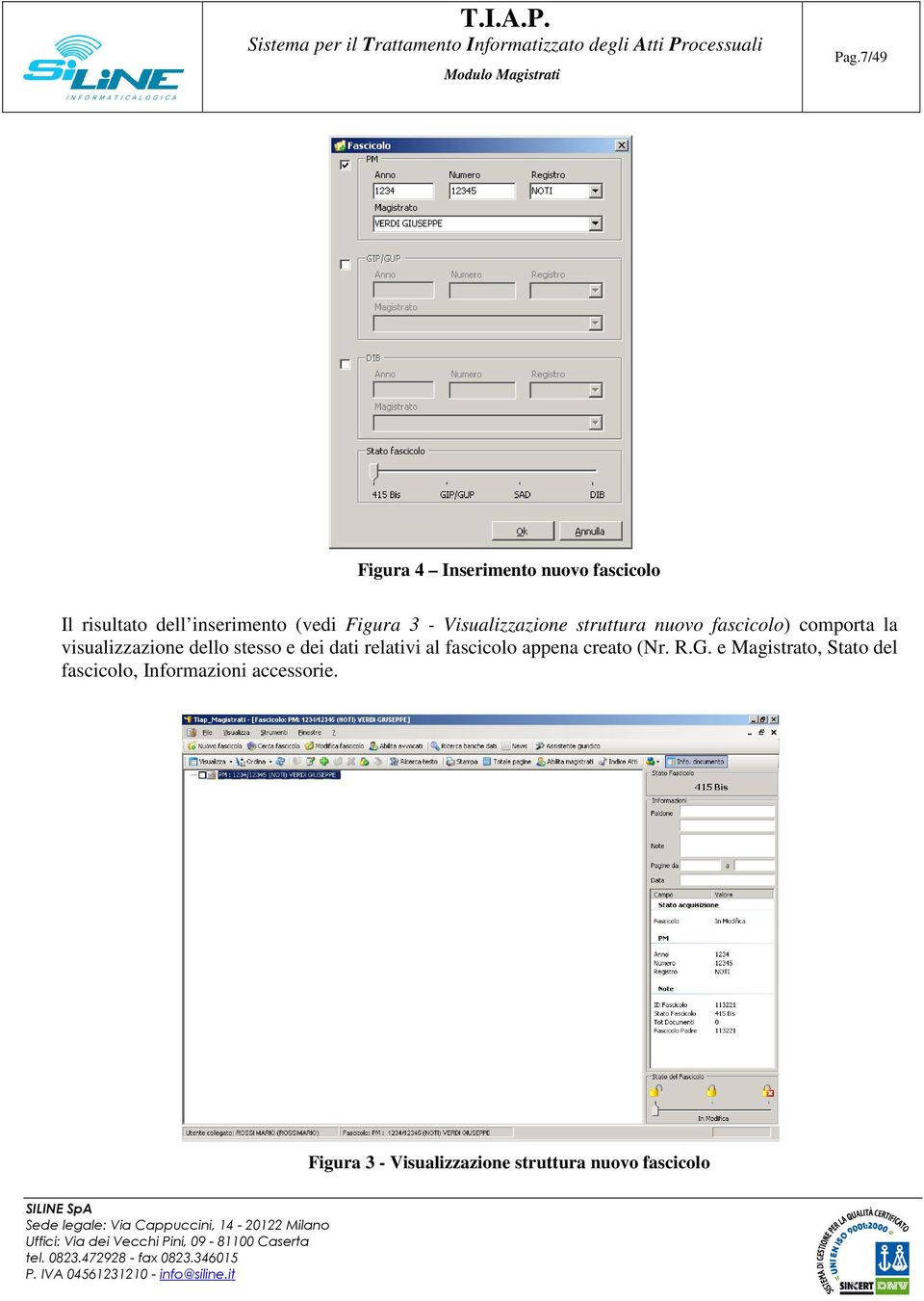 dello stesso e dei dati relativi al fascicolo appena creato (Nr. R.G.